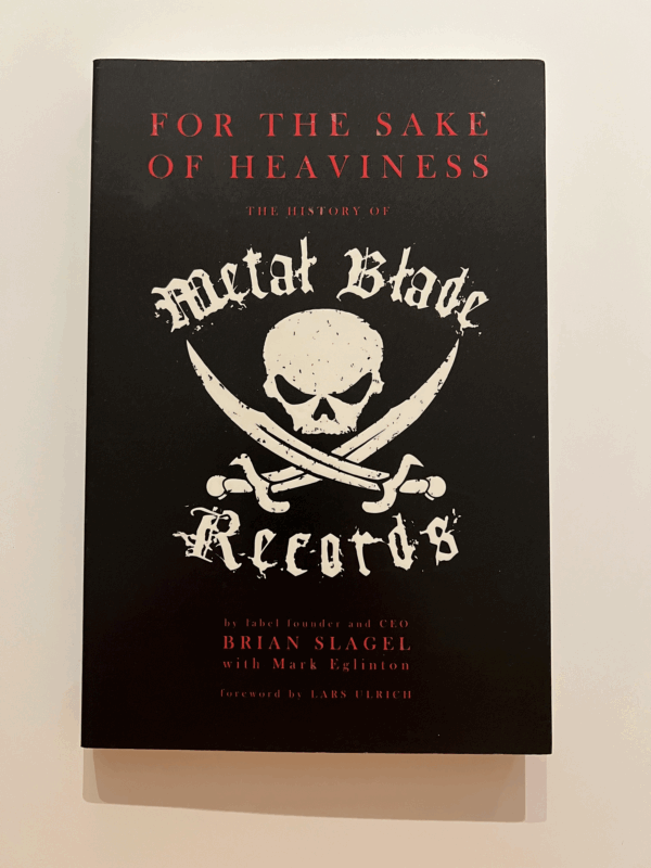 For the Sake of Heaviness By Lars Ulrich, Brian Slagel, Mark Eglinton